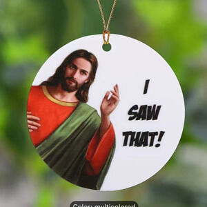 Ornament “I saw that”​